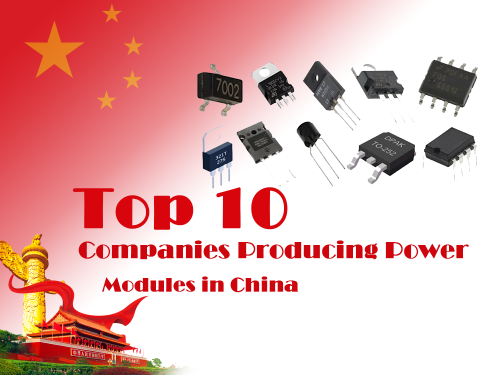 Top 10 companies producing power modules in China