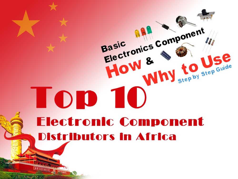 Top 10 Electronic Component Distributors in Africa