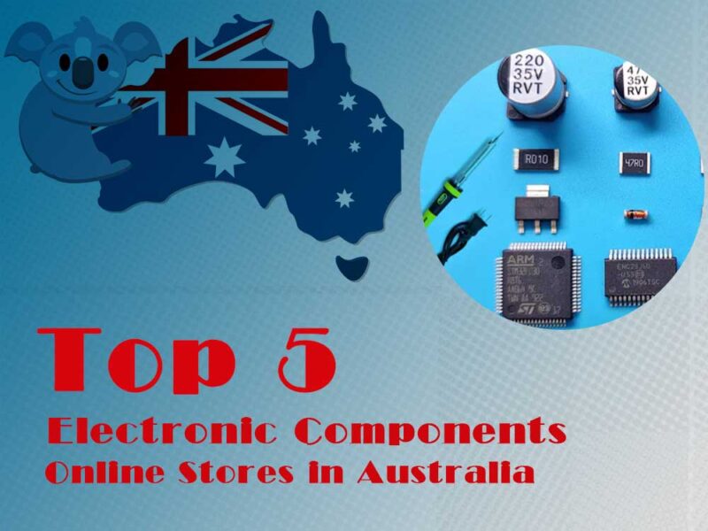 Top 5 Electronic Components Online Stores in Australia - E-components