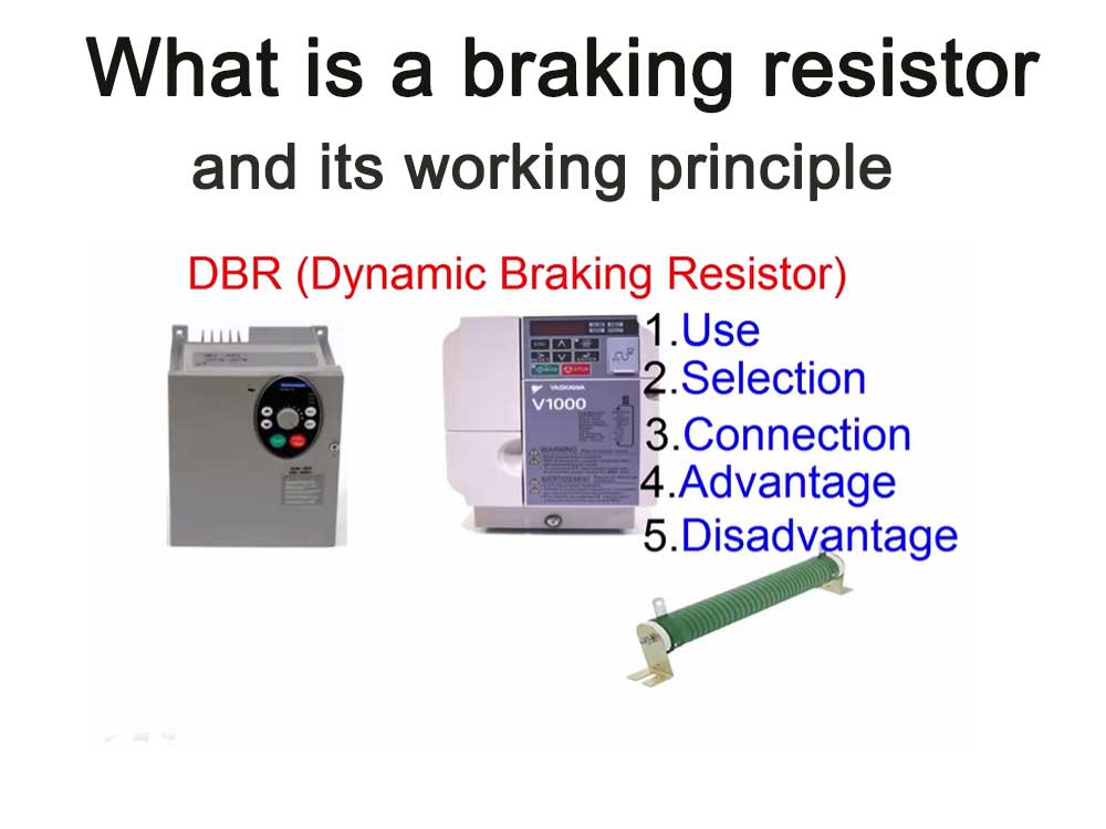 What is a braking resistor and its working principle