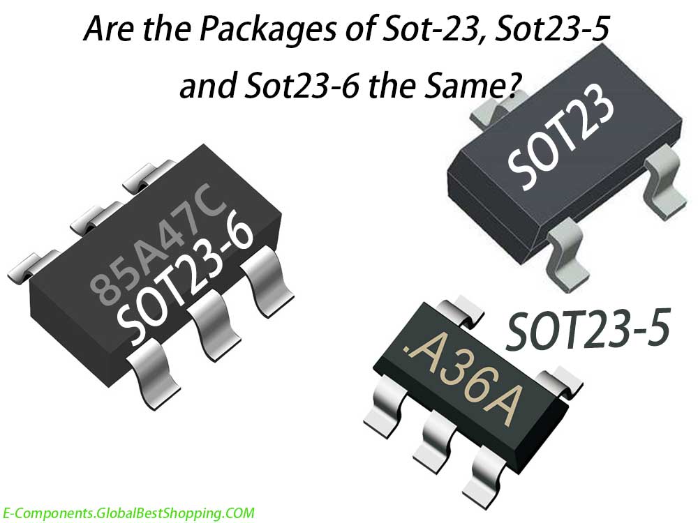 Are the Packages of Sot-23, Sot23-5 and Sot23-6 the Same?