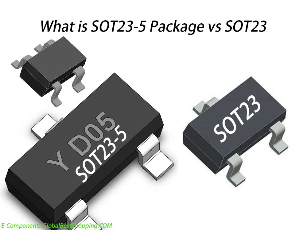 What is SOT23-5 Package vs SOT23