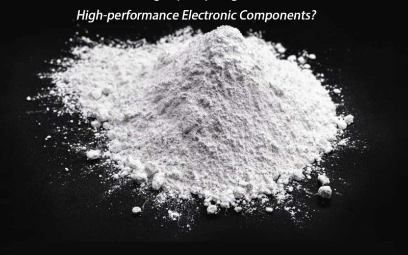 How to Choose High-quality Magnesium Oxide for High-performance Electronic Components?